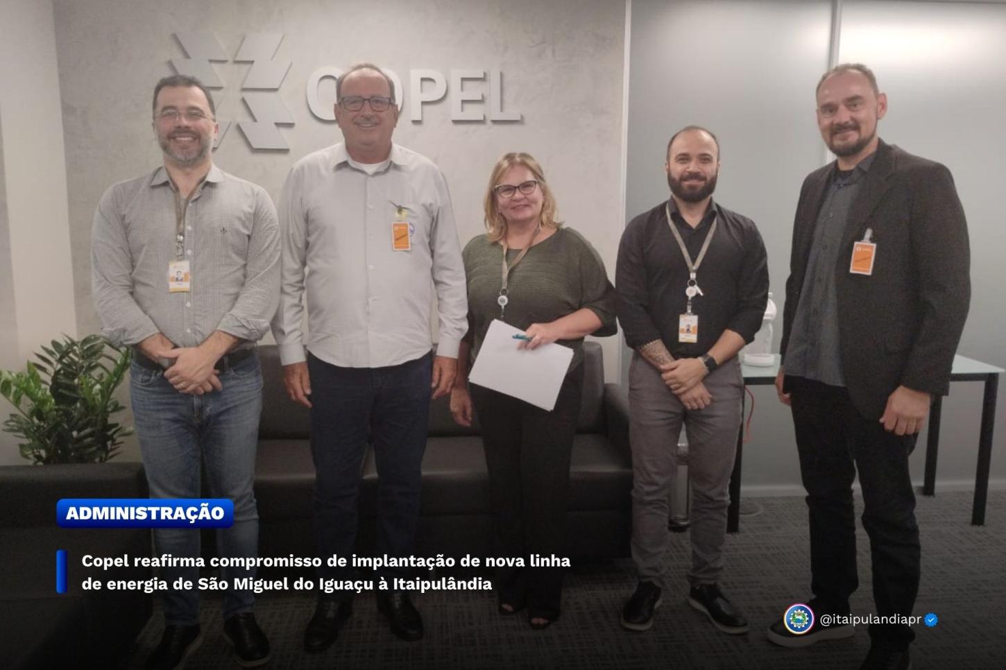 COPEL REAFIRMA COMPROMISSO DE IMPLANTAÇÃO DE NOVA LINHA DE ENERGIA DE SÃO MIGUEL DO IGUAÇU À ITAIPULÂNDIA