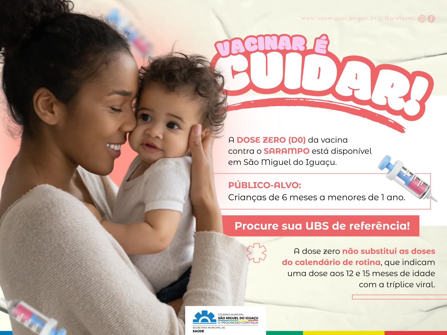 SÃO MIGUEL DO IGUAÇU INTENSIFICA AÇÕES DE PREVENÇÃO AO SARAMPO COM APLICAÇÃO DA DOSE ZERO EM CRIANÇAS