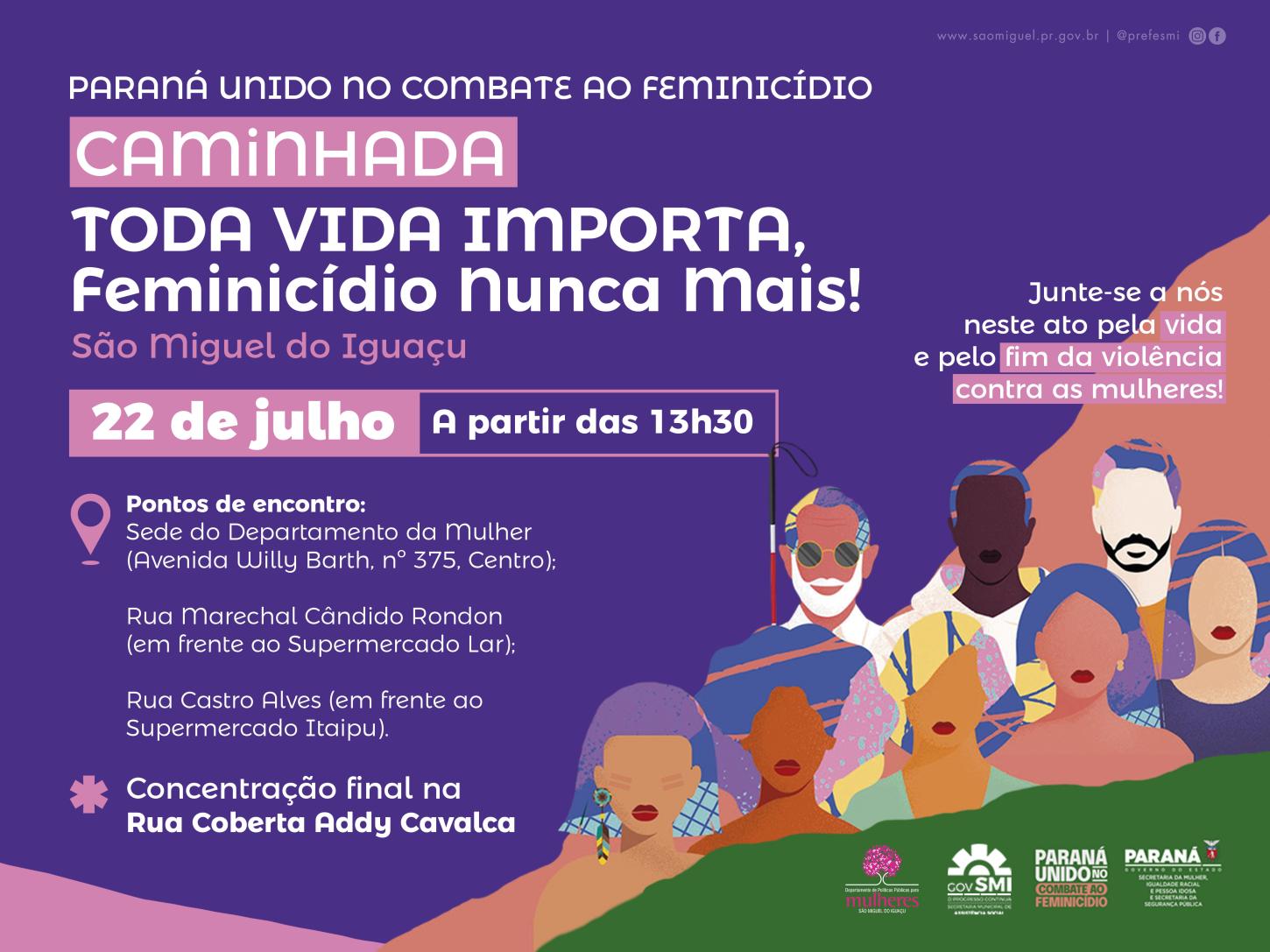 GOVERNO DE SÃO MIGUEL VAI REALIZAR CAMINHADA ALUSIVA A CAMPANHA DE COMBATE AO FEMINICÍDIO