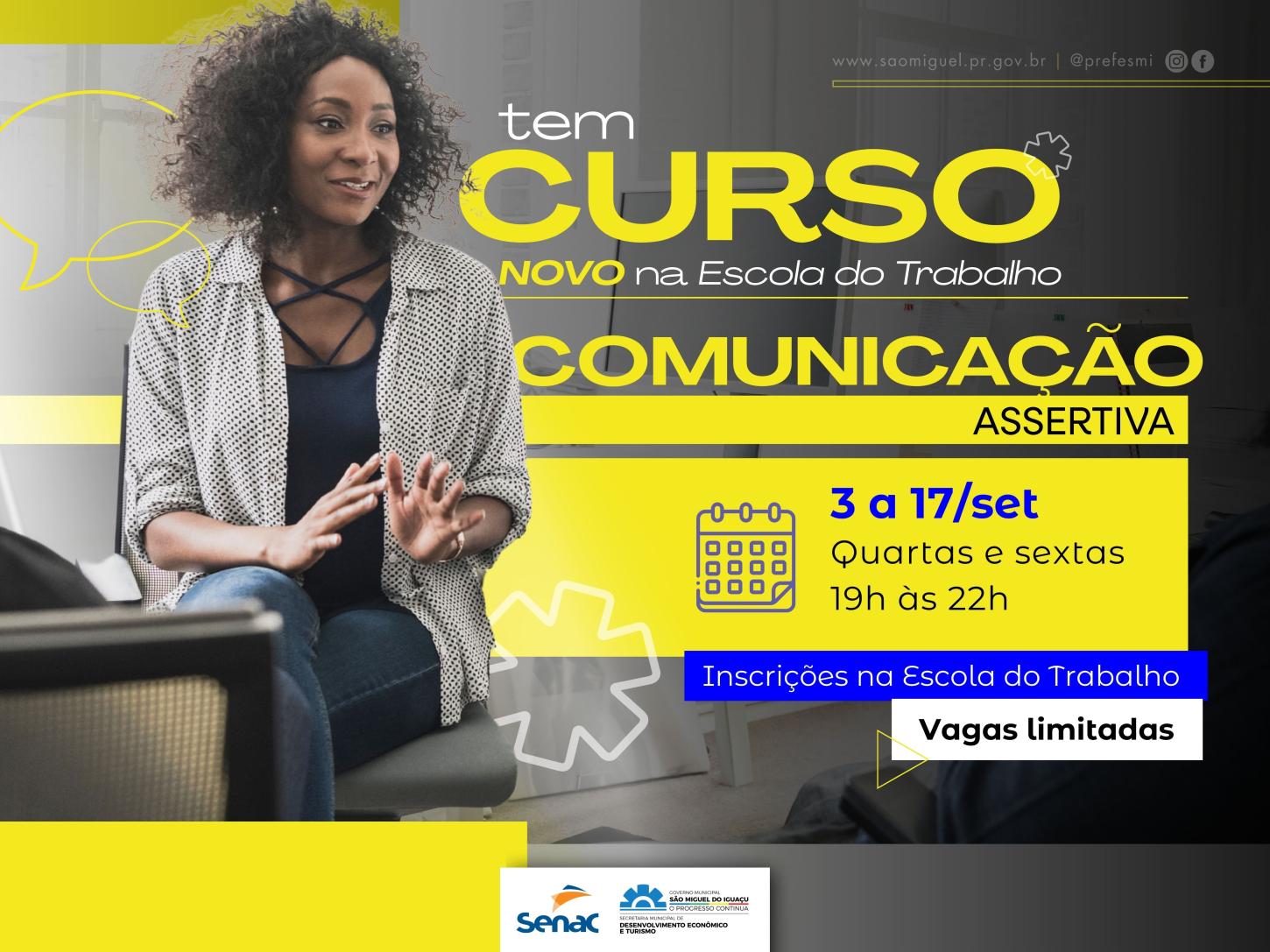 GOVERNO MUNICIPAL DE SÃO MIGUEL E SENAC ABREM INSCRIÇÕES PARA O CURSO DE COMUNICAÇÃO ASSERTIVA