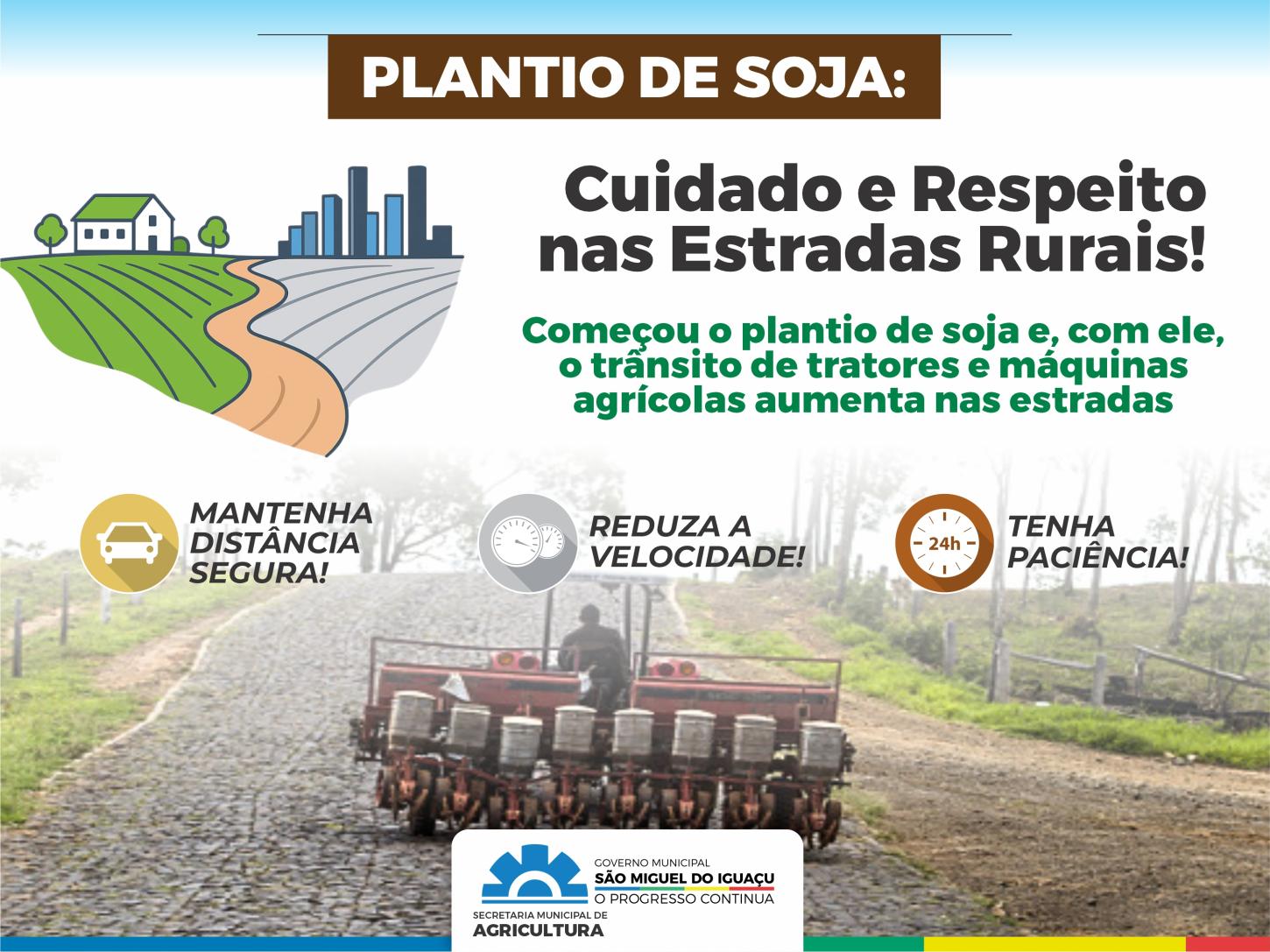 COM INÍCIO DO PLANTIO, GOVERNO MUNICIPAL DE SÃO MIGUEL ALERTA PARA AUMENTO DO TRÁFEGO DE MÁQUINAS AGRÍCOLAS NAS ESTRADAS RURAIS