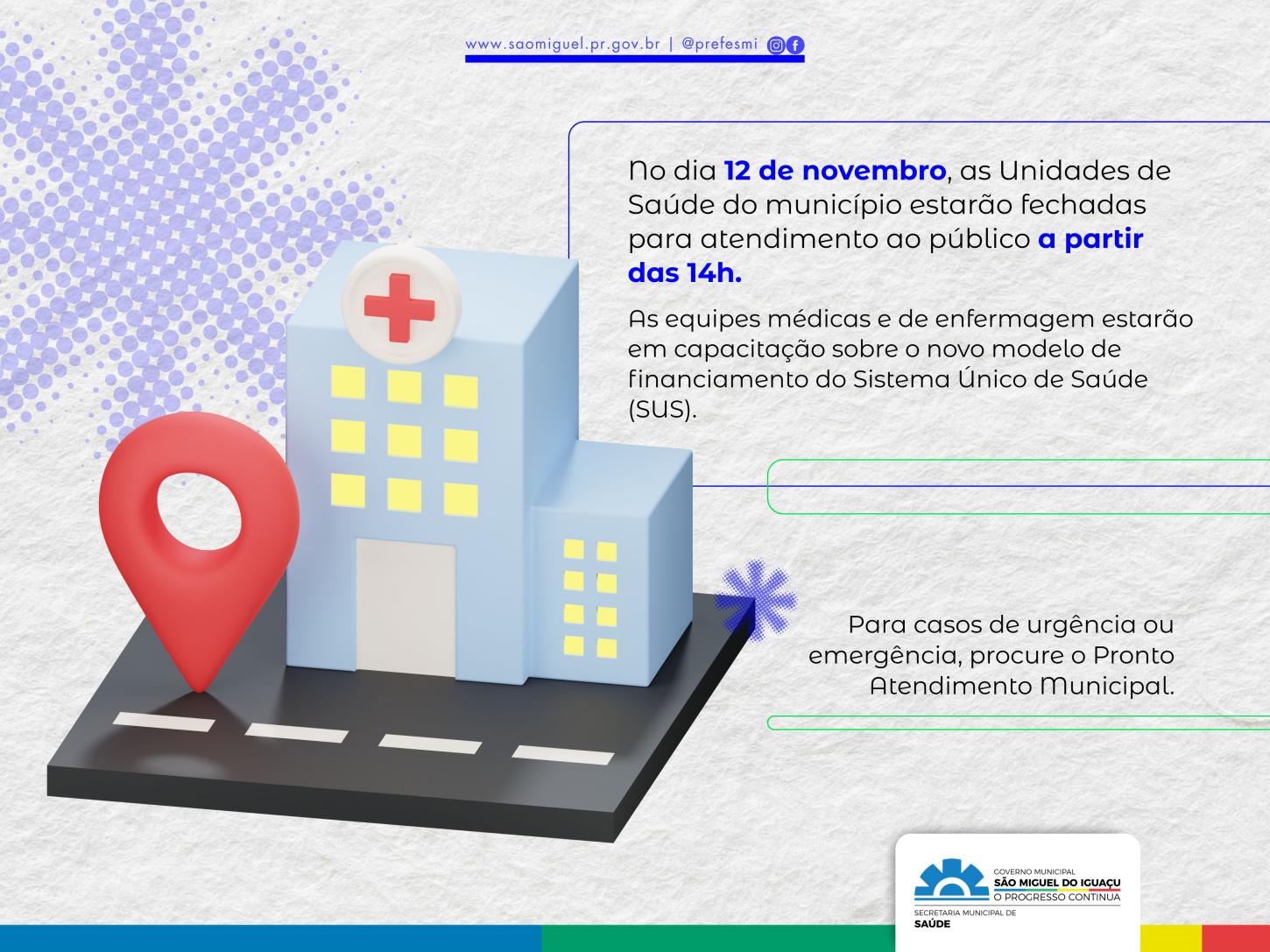 UNIDADES DE SAÚDE DE SÃO MIGUEL DO IGUAÇU TERÃO ATENDIMENTO SUSPENSO NA TARDE DESTA QUARTA-FEIRA (12)