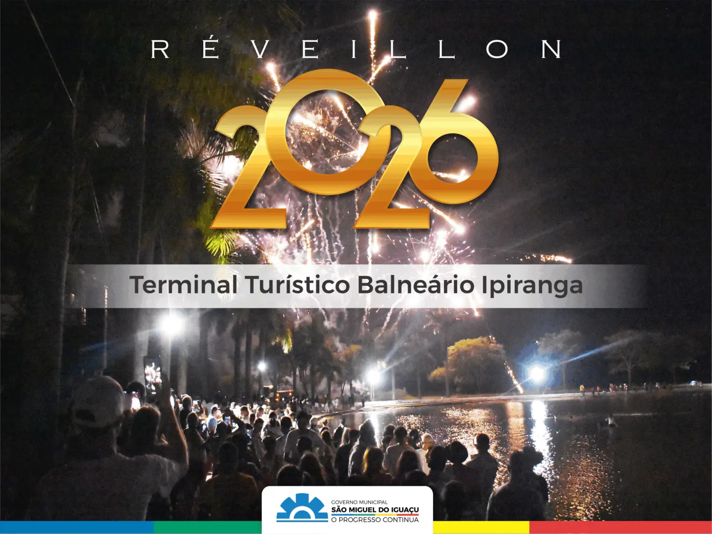 SÃO MIGUEL DO IGUAÇU - RÉVEILLON 2026 TERÁ SHOW PIROTÉCNICO NO TERMINAL TURÍSTICO BALNEÁRIO IPIRANGA