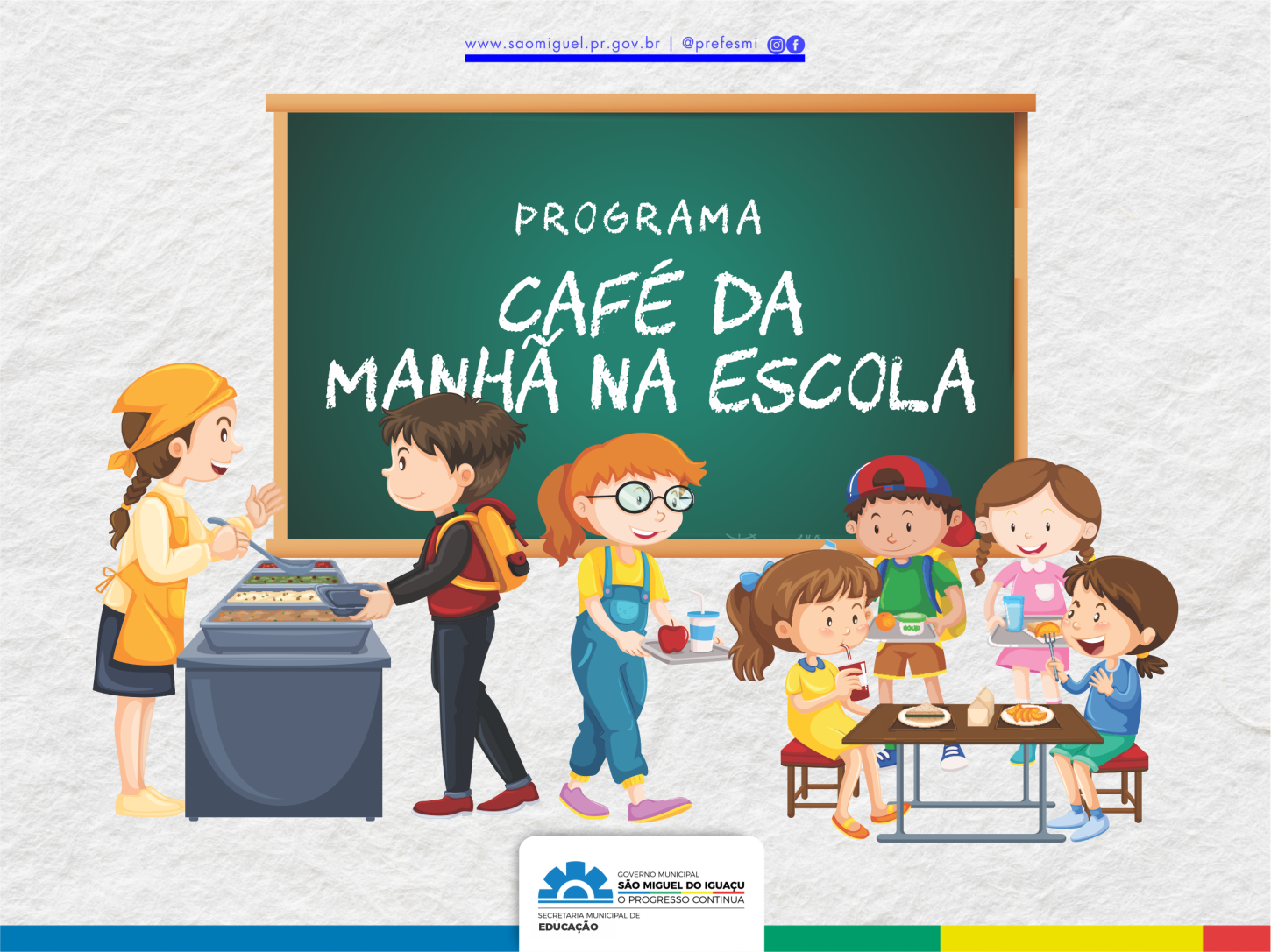 GOVERNO MUNICIPAL DE SÃO MIGUEL DO IGUAÇU LANÇA PROGRAMA “CAFÉ DA MANHÃ NA ESCOLA” PARA REFORÇAR ALIMENTAÇÃO NA REDE MUNICIPAL