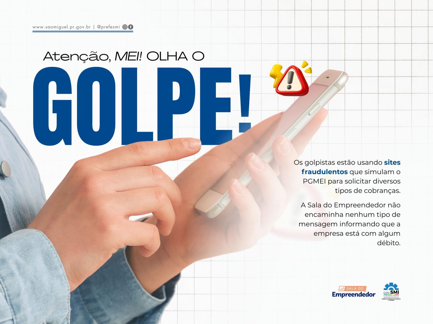 SALA DO EMPREENDEDOR DE SÃO MIGUEL ALERTA SOBRE GOLPES COM OS MICROEMPREENDEDORES INDIVIDUAIS (MEIs)