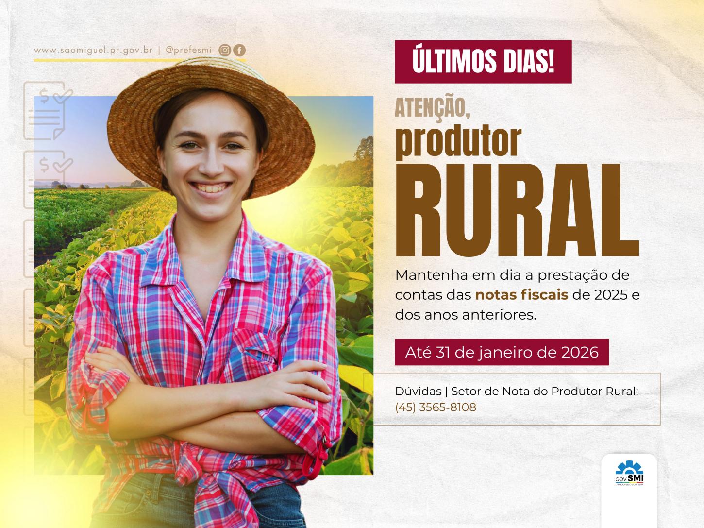 ÚLTIMOS DIAS DE PRAZO PARA PRESTAÇÃO DE CONTAS DA NOTA DO PRODUTOR RURAL DE 2025 E ANOS ANTERIORES SEGUE ATÉ 31 DE JANEIRO
