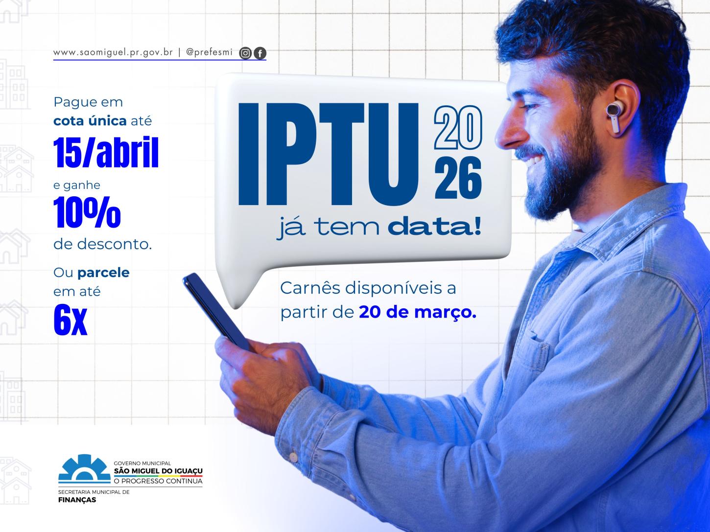 CARNÊS DO IPTU 2026 DE SÃO MIGUEL ESTARÃO DISPONÍVEIS A PARTIR DESTA SEXTA-FEIRA (20)