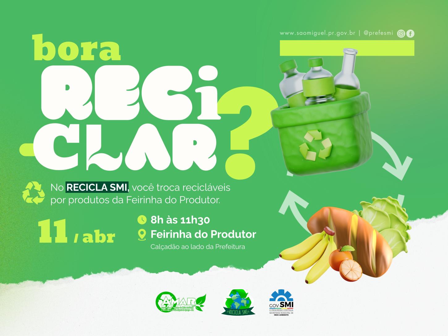 CAMPANHA RECICLA SMI DE ABRIL SERÁ REALIZADA NESTE SÁBADO (11)